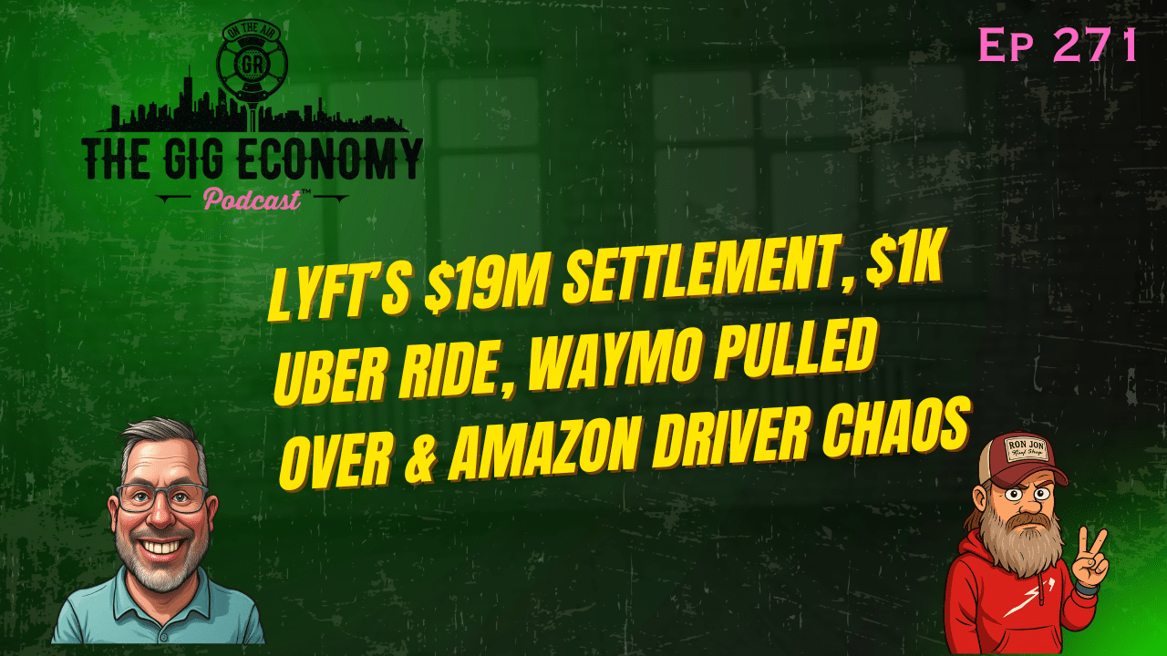 Lyft’s $19M Settlement, $1K Uber Ride, Waymo Pulled Over & Amazon Driver Chaos | Ep 271