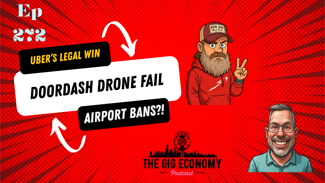 From DoorDash’s “favorite your shopper” to Uber’s airport bans, we unpack what actually helps and what hurts gig workers today | Ep 272