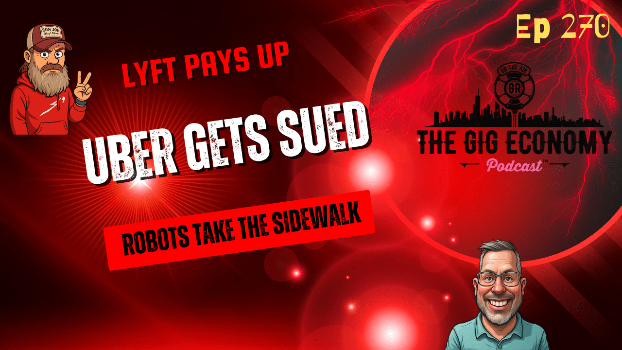 Lyft Pays Up, Uber Gets Sued, and Robots Take the Sidewalk | Ep 270